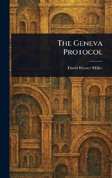 The Geneva Protocol
