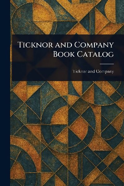 Ticknor and Company Book Catalog