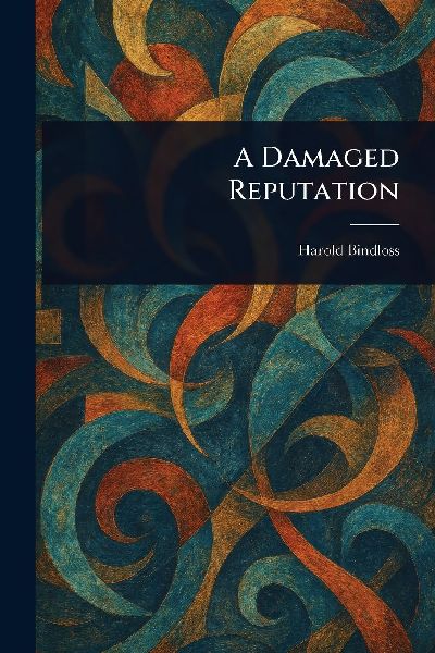 A Damaged Reputation