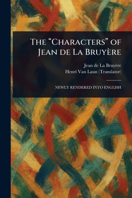 The Characters of Jean De La Bruyère