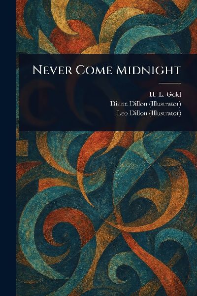 Never Come Midnight