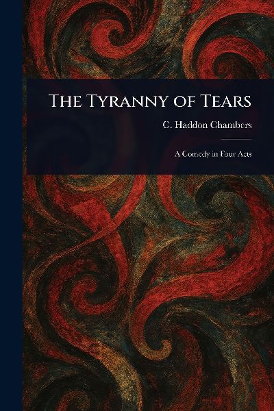 The Tyranny of Tears
