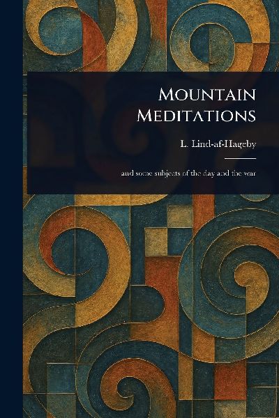 Mountain Meditations