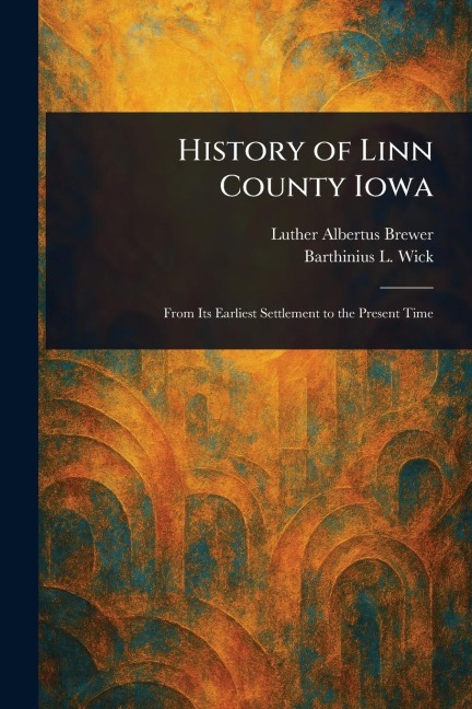 History of Linn County Iowa