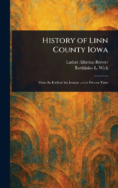 History of Linn County Iowa