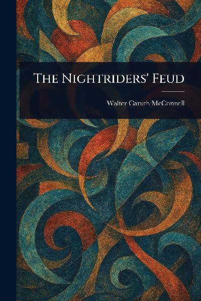 The Nightriders' Feud