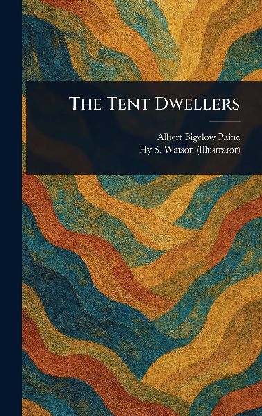 The Tent Dwellers