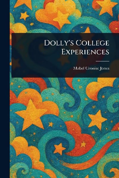 Dollys College Experiences