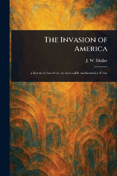 The Invasion of America