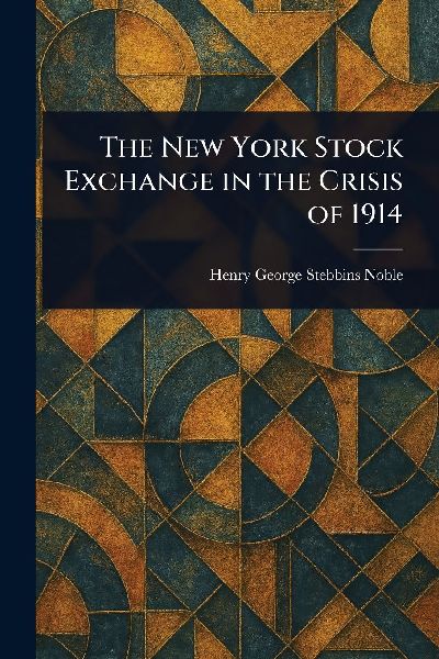 The New York Stock Exchange in the Crisis of 1914