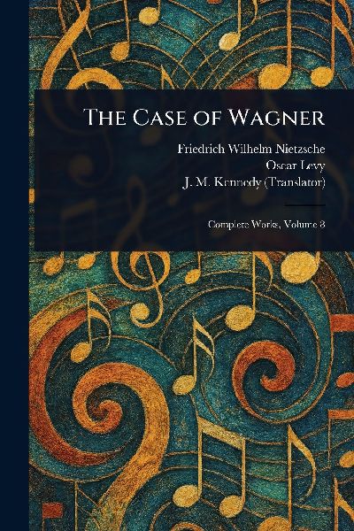 The Case of Wagner
