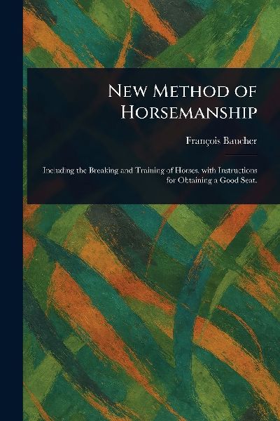 New Method of Horsemanship