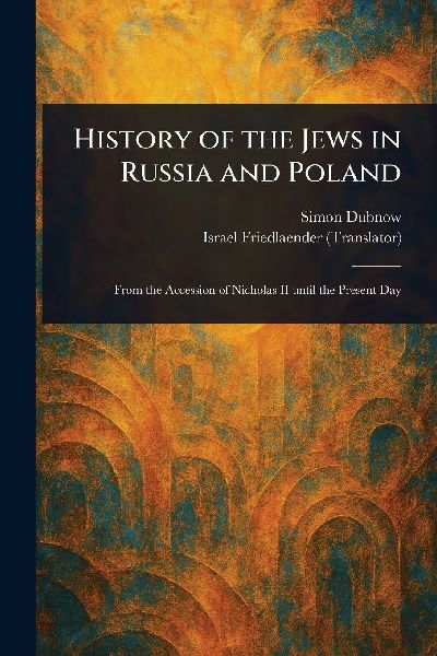 History of the Jews in Russia and Poland