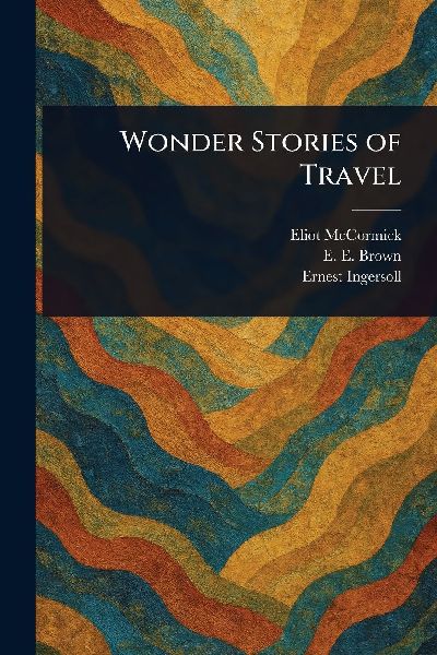 Wonder Stories of Travel