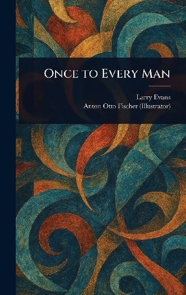 Once to Every Man