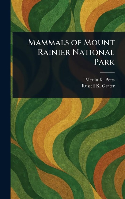 Mammals of Mount Rainier National Park