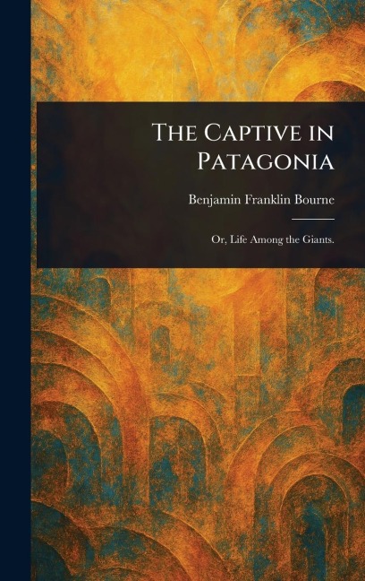 The Captive in Patagonia