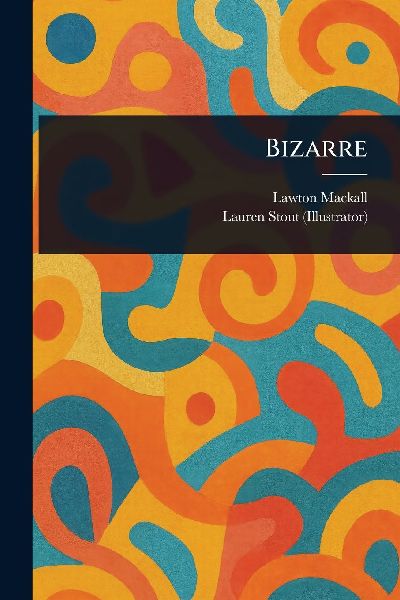 Bizarre
