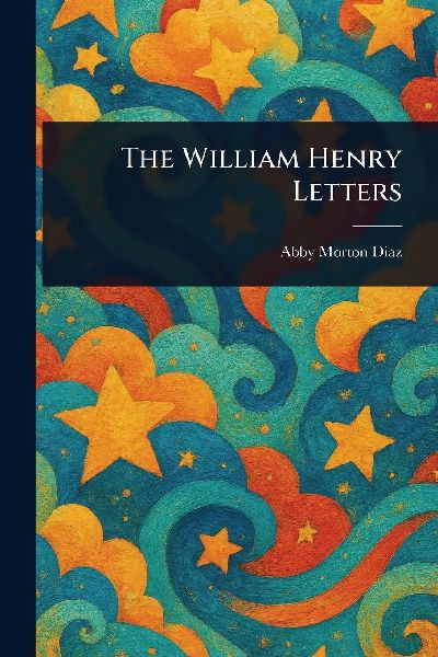 The William Henry Letters