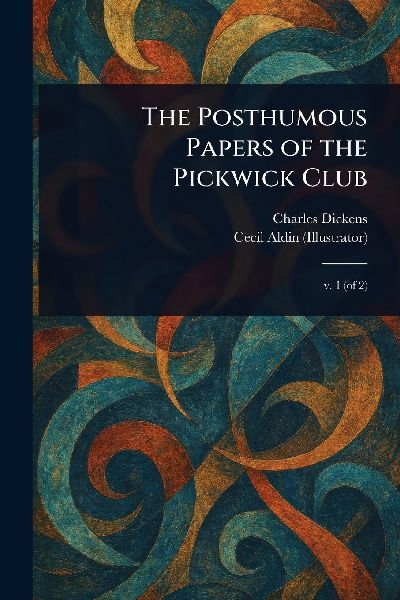 The Posthumous Papers of the Pickwick Club