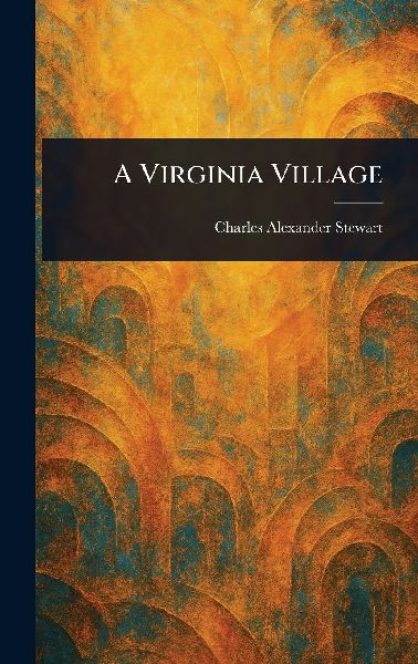 A Virginia Village