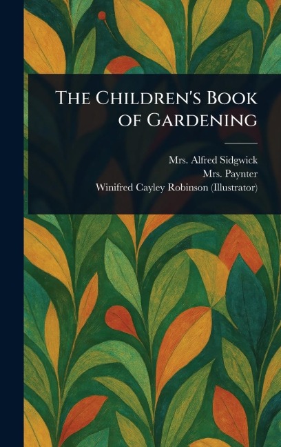 The Children's Book of Gardening
