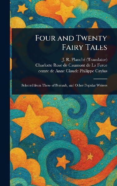Four and Twenty Fairy Tales