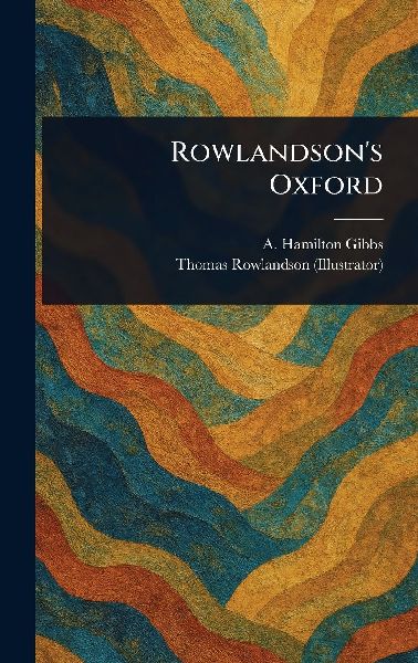 Rowlandson's Oxford