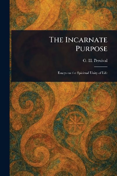 The Incarnate Purpose