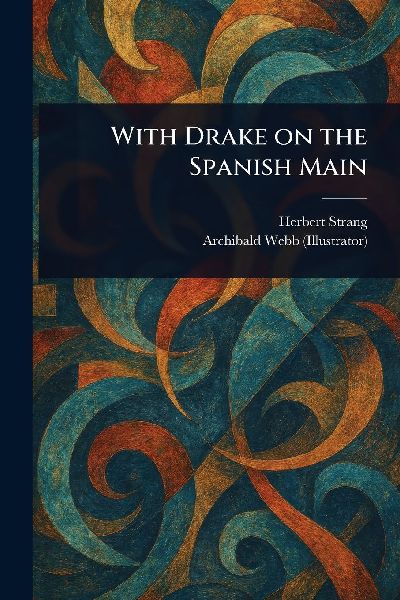 With Drake on the Spanish Main