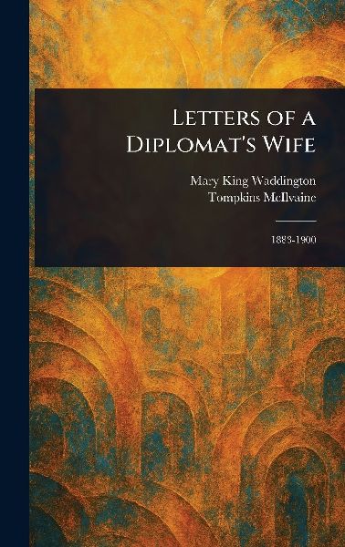 Letters of a Diplomats Wife