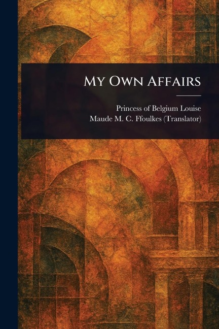 My Own Affairs