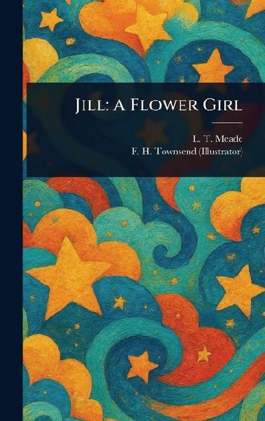 Jill: A Flower Girl