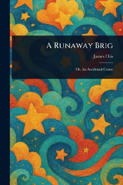 A Runaway Brig