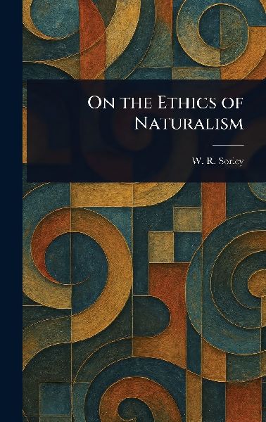 On the Ethics of Naturalism