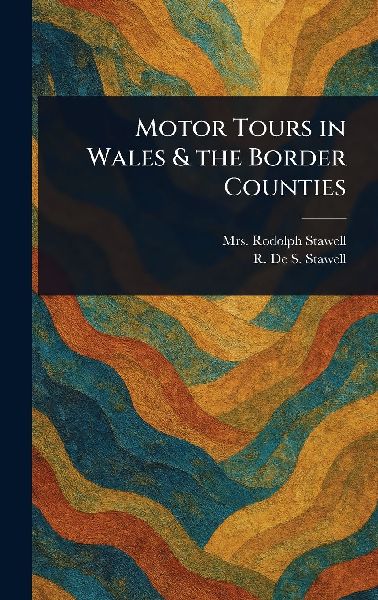 Motor Tours in Wales & the Border Counties