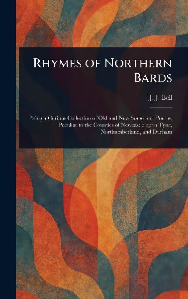 Rhymes of Northern Bards