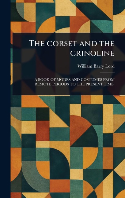 The Corset and the Crinoline