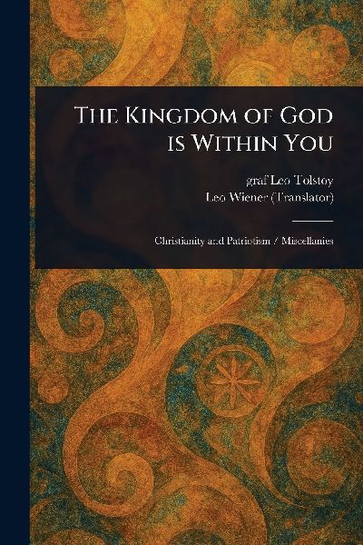 The Kingdom of God is Within You