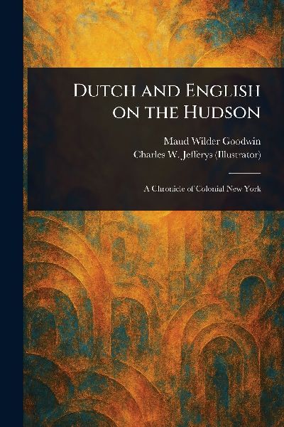 Dutch and English on the Hudson