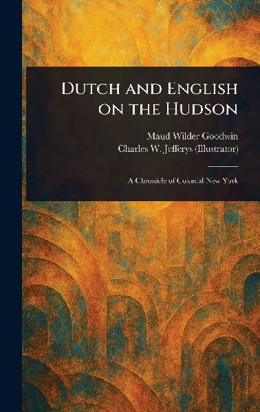 Dutch and English on the Hudson