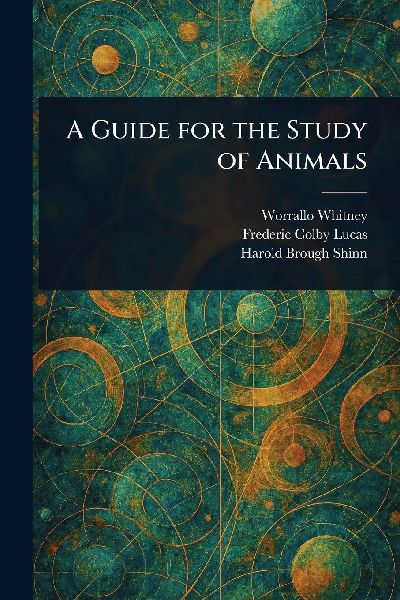 A Guide for the Study of Animals