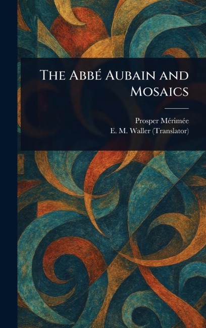 The Abbé Aubain and Mosaics