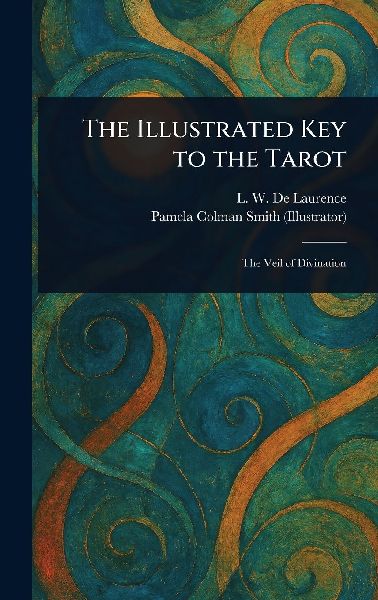 The Illustrated Key to the Tarot