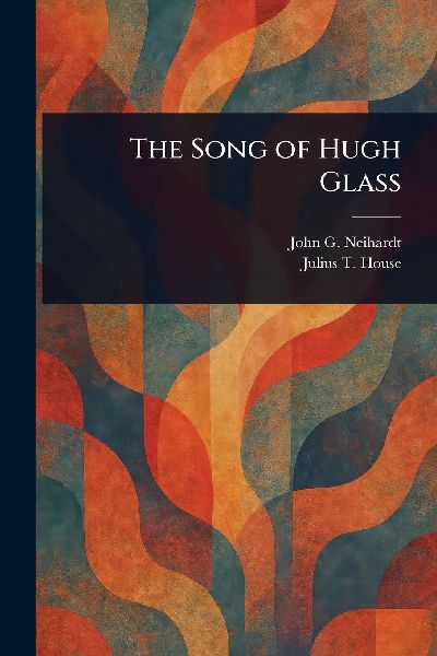 The Song of Hugh Glass