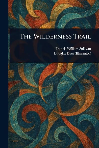 The Wilderness Trail