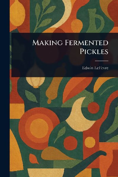 Making Fermented Pickles