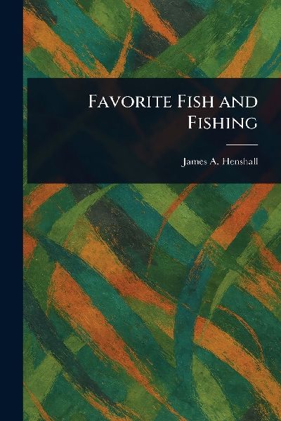 Favorite Fish and Fishing