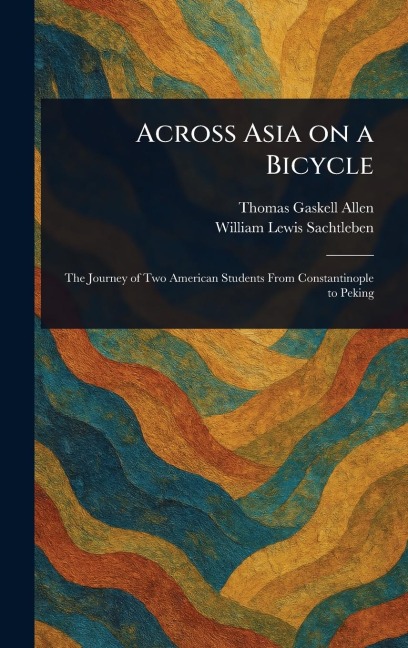 Across Asia on a Bicycle