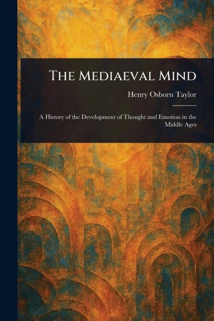 The Mediaeval Mind
